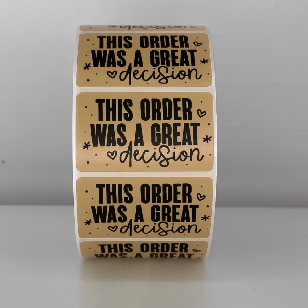 This Order Was A Great Decision Stickers | Cute Small Business Packaging Labels